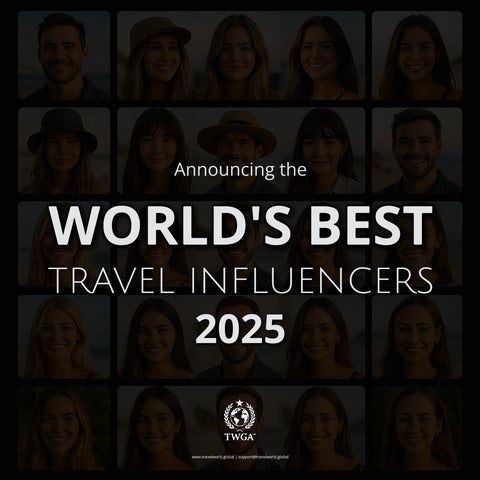 World’s Best Travel Influencers 2025™ — TWGA Honor Recognition for Global Creators